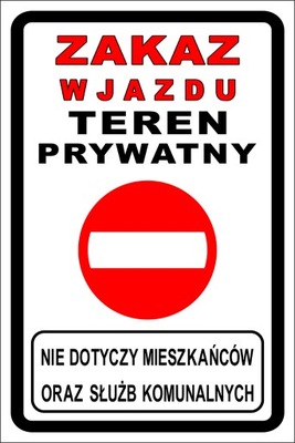 Tabliczka Znak Zakaz Wjazdu Teren Prywatny