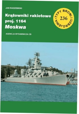 Krążowniki rakietowe proj. 1164 Moskwa Radziemski