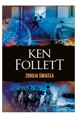 ZBROJA ŚWIATŁA - Ken Follett (KSIĄŻKA)