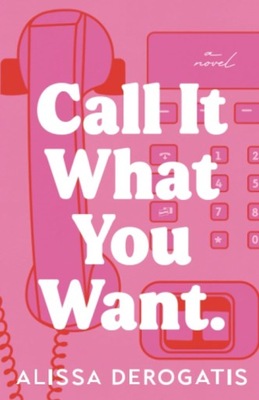 Call It What You Want BOOK