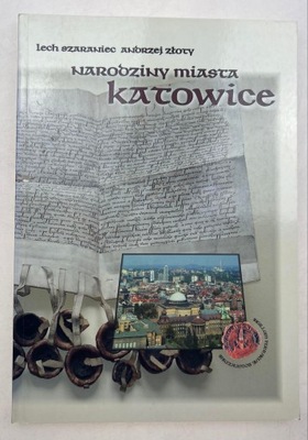 Narodziny miasta Katowice