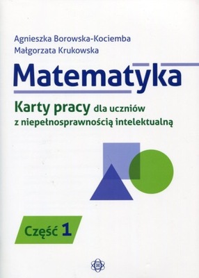 MATEMATYKA cz.1 Karty pracy dla uczniów z niepełno