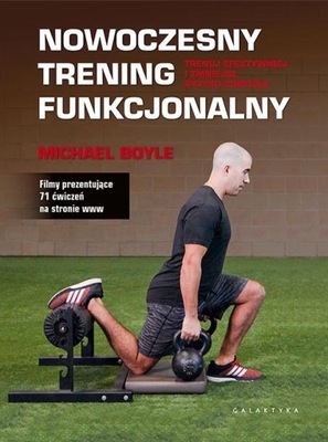 NOWOCZESNY TRENING FUNKCJONALNY. TRENUJ EFEKTYWNIE