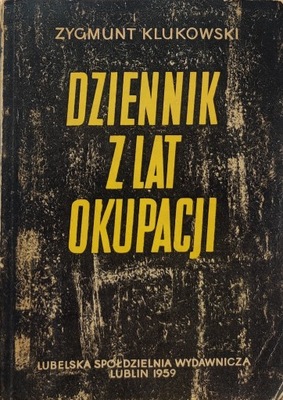 Dziennik z lat okupacji Zygmunt Klukowski