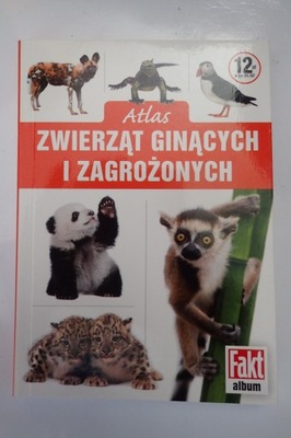 Atlas zwierząt ginących i zagrożonych Fakt