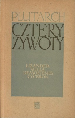 Plutarch - CZTERY ŻYWOTY