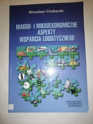 Makro- i mikroekonomiczne aspekty wsparcia logistycznego