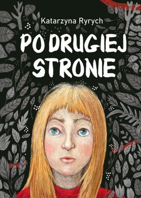 Po drugiej stronie Katarzyna Ryrych