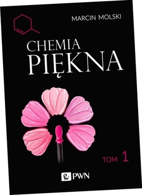 Chemia Piękna. Tom 1