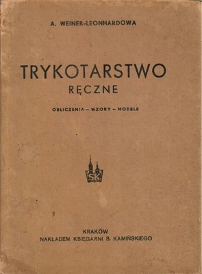 Weiner-Leonhardowa - TRYKOTARSTWO RĘCZNE