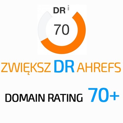 Pozycjonowanie - Zwiększ DR ahrefs do 70+