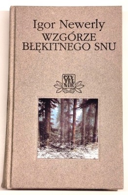 WZGÓRZE BŁĘKITNEGO SNU - NEWERLY