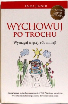 Wychowuj po trochu Emma Jenner