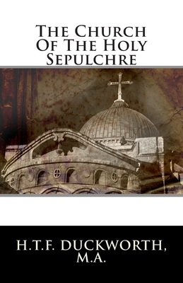 The Church Of The Holy Sepulchre