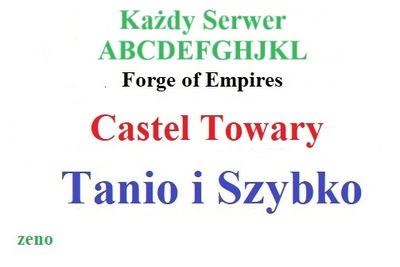 Forge of Empires FOE towary Castel - Każdy serwer