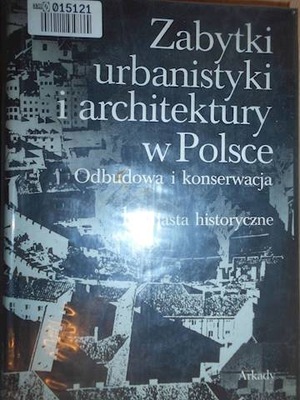 Zabytki urbanistyki i architektury w Polsce -