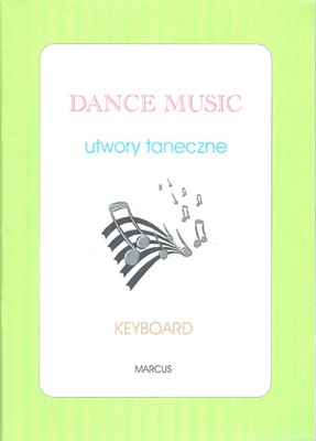 Dance Music utwory taneczne na keyboard