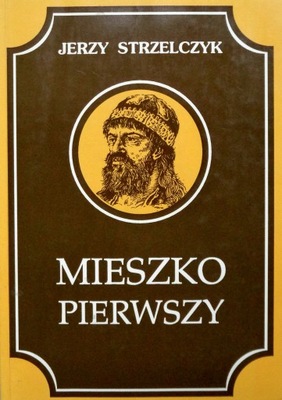 Mieszko I - Strzelczyk