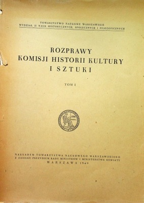 Rozprawy Komisji Historii Kultury i sztuki tom