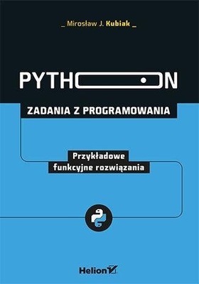 PYTHON. ZADANIA Z PROGRAMOWANIA. FUNKCYJNE ROZW.