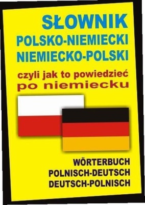 Słownik pol-niem, niem-pol czyli jak to pow. TW