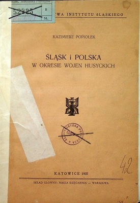 Śląsk i Polska w okresie wojen husyckich 1937