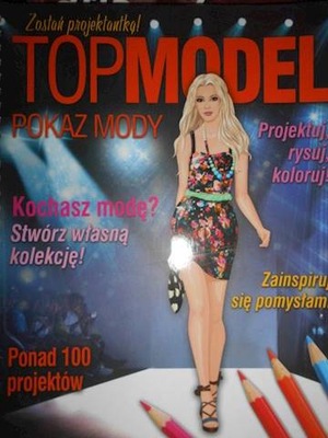 Top model Pokaz mody - Praca zbiorowa