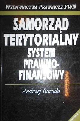 Samorząd terytorialny. System prawno-finansowy