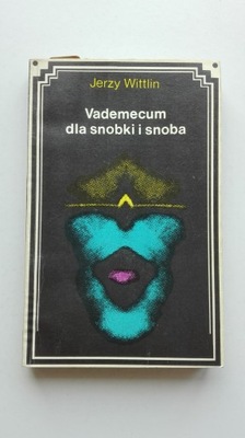 Vademecum dla snobki i snoba Jerzy Wittlin