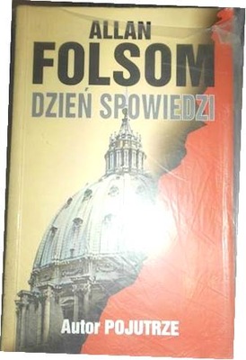 Dzień spowiedzi - Allan Folsom