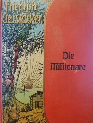 Die Missonare Friedrich Gerstäcker