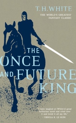 Once and Future King - White, T. H. EBOOK