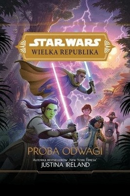 Star Wars Wielka Republika Próba odwagi