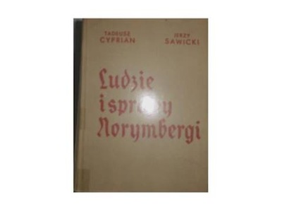 Ludzie u sprawy Norymbergi - T Cyprian i inni