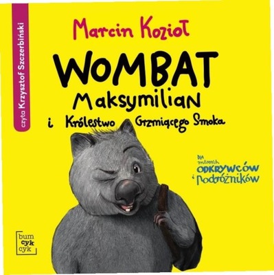 Wombat Maksymilian i Królestwo.. audiobook