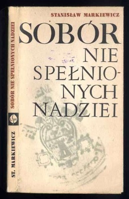 Markiewicz Sobór nie spełnionych nadziei 1966