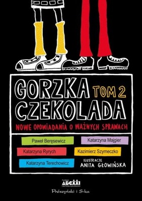 GORZKA CZEKOLADA TOM 2