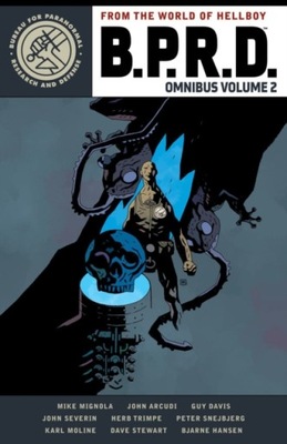 B.p.r.d. Omnibus Volume 2 MIKE MIGNOLA