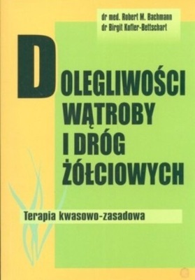 Dolegliwości wątroby i dróg żółciowych