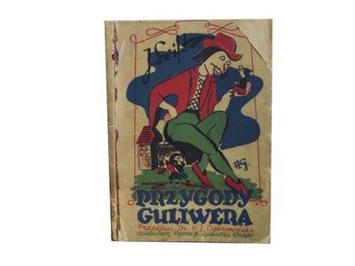 PRZYGODY GULIWERA - J. SWIFT - 1948 r