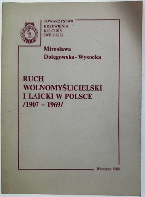 Ruch wolnomyślicielski i laicki w polsce 1907-1969