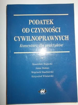 Podatek od czynności cywilnoprawnych Komentarz