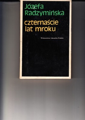 Czternaście lat mroku Józefa Radzymińska