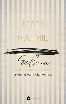 MAM NA IMIĘ SELMA, PERRE SELMA VAN DE