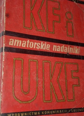 Amatorskie nadajniki KF i UKF L Kossobudzki