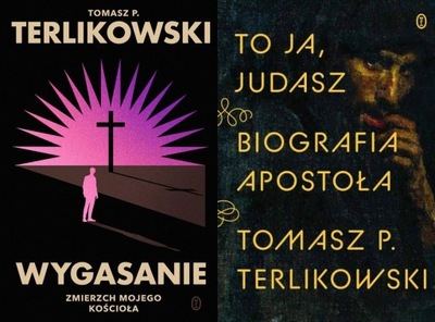 Wygasanie + To ja, Judasz, Tomasz Terlikowski