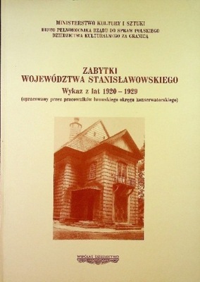 Zabytki województwa stanisławowskiego Wykaz z