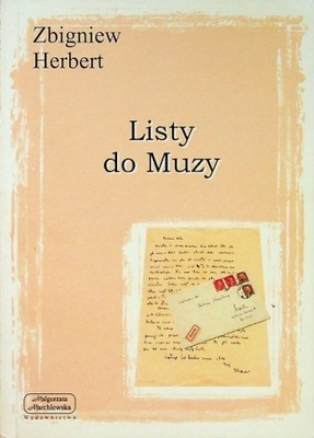 Zbigniew Herbert - Listy do Muzy