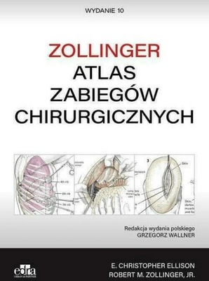 Atlas zabiegów chirurgicznych Zollinger