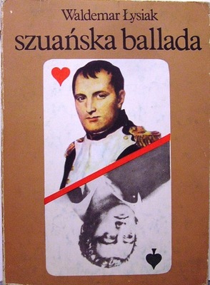 ŁYSIAK, Waldemar - Szuańska ballada o... [KAW 1976